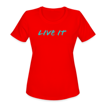 Load image into Gallery viewer, LIVE IT Women&#39;s Moisture Wicking Performance T-Shirt (GRUVN on back) - Blue Logo (4 Colors) - red
